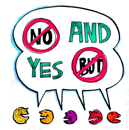 “Yes, And”
