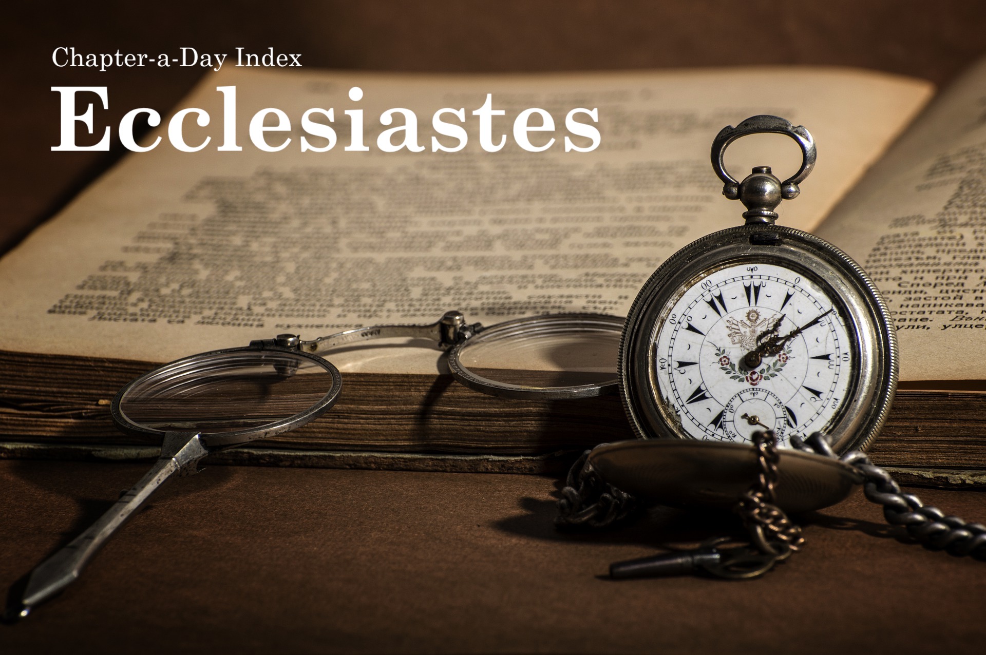 Ecclesiastes (May/June 2021)
