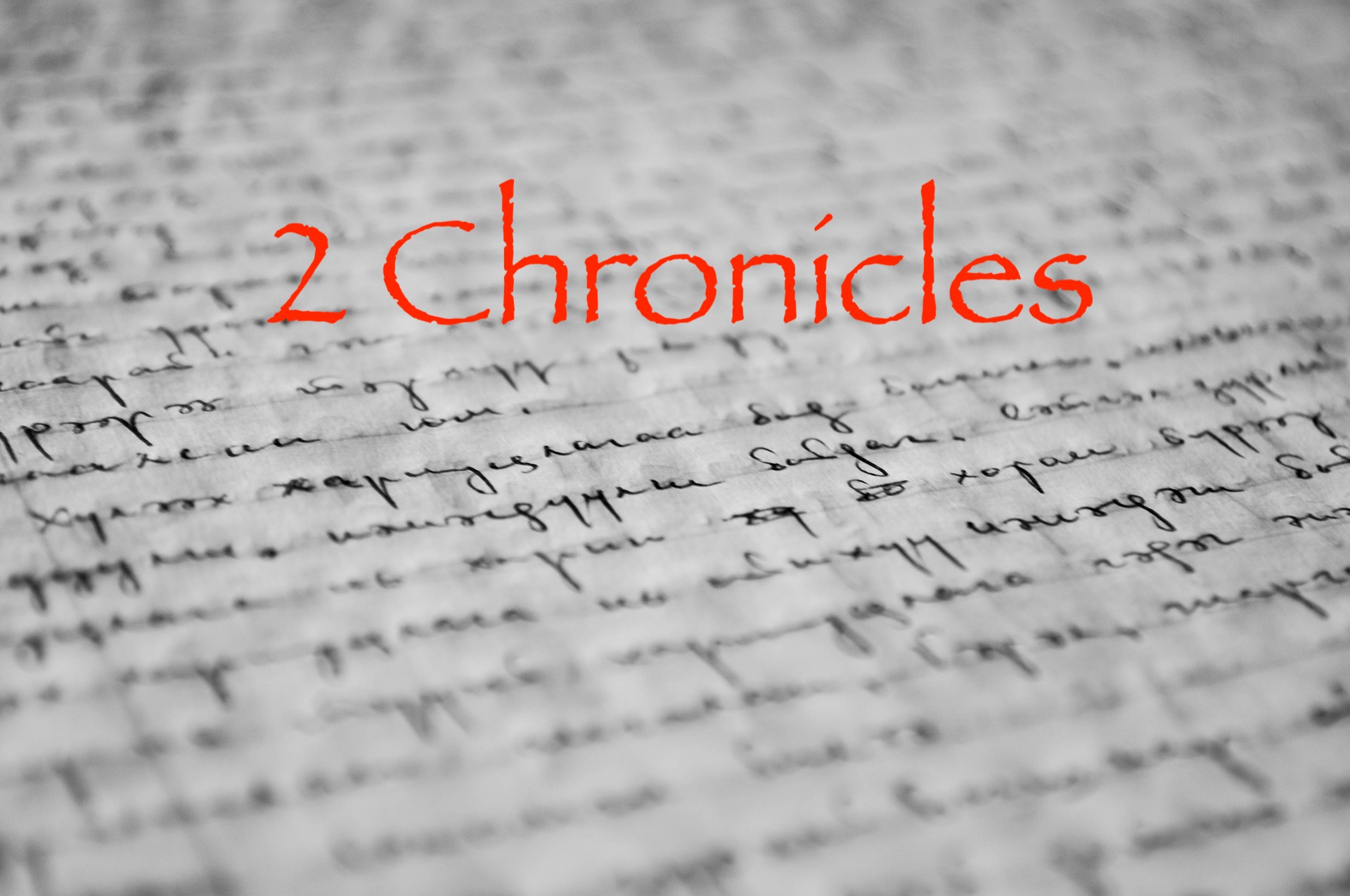 2 Chronicles (Jun-Aug 2018)